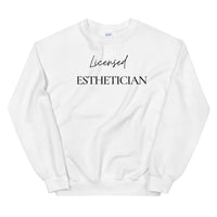 Licensed Esthetician  Sweatshirt