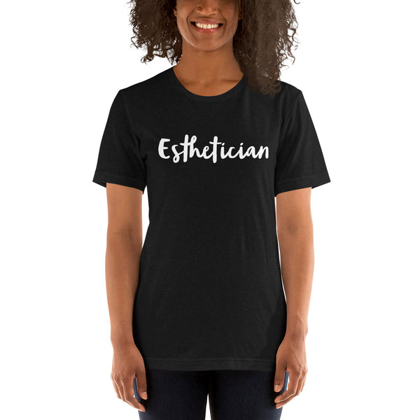 Esthetician T-Shirt